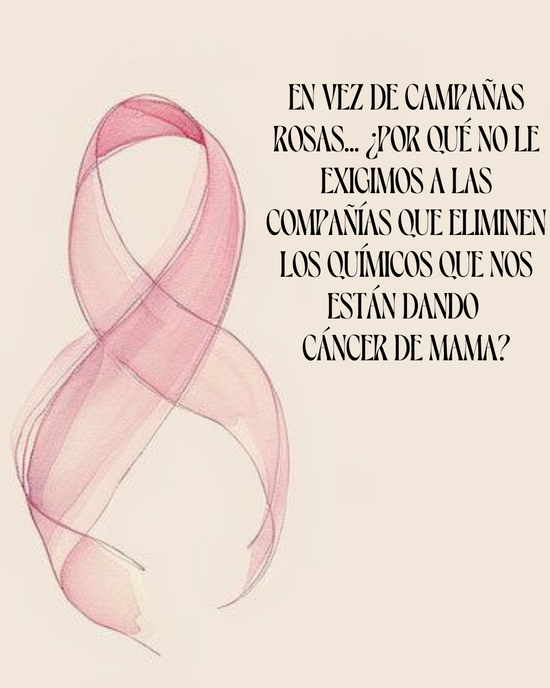 OCTUBRE ROSA: No necesitamos más consciencia ni listones rosas, necesitamos menos químicos
